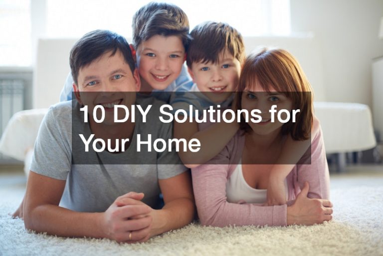 10 DIY Solutions for Your Home