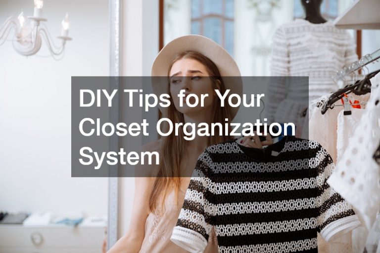 DIY Tips for Your Closet Organization System